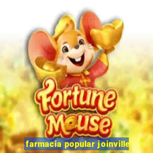 farmacia popular joinville